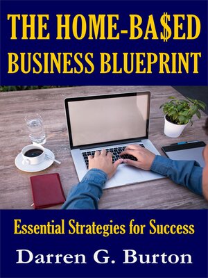 cover image of The Home-Based Business Blueprint